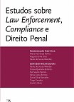 Estudos sobre Law Enforcement, Compliance e Direito Penal
