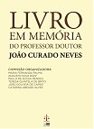 Livro em Memória do Professor Doutor João Curado Neves