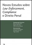 Novos Estudos sobre Law Enforcement, Compliance e Direito Penal