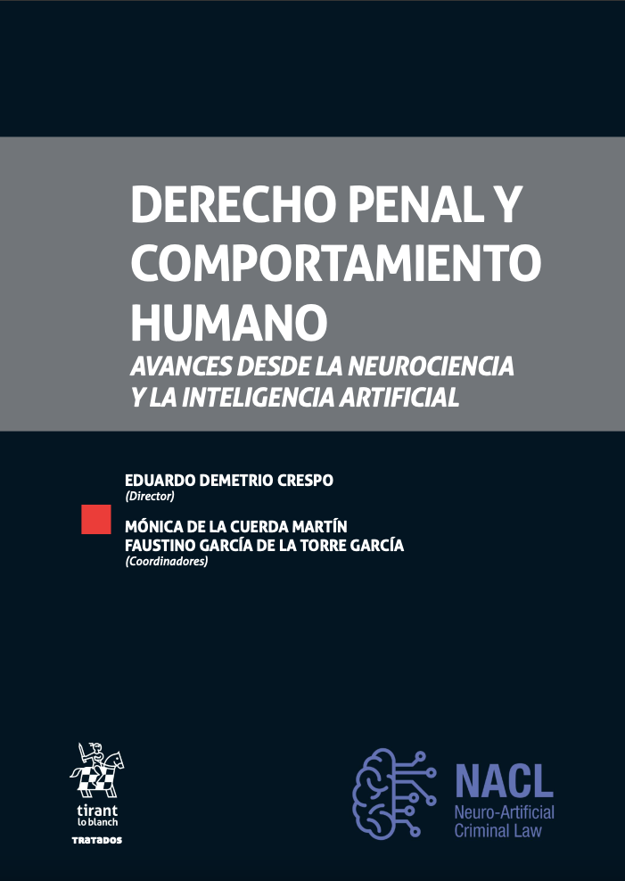 Derecho Penal y Comportamiento Humano: Avances desde la neurociencia y la inteligencia artificial