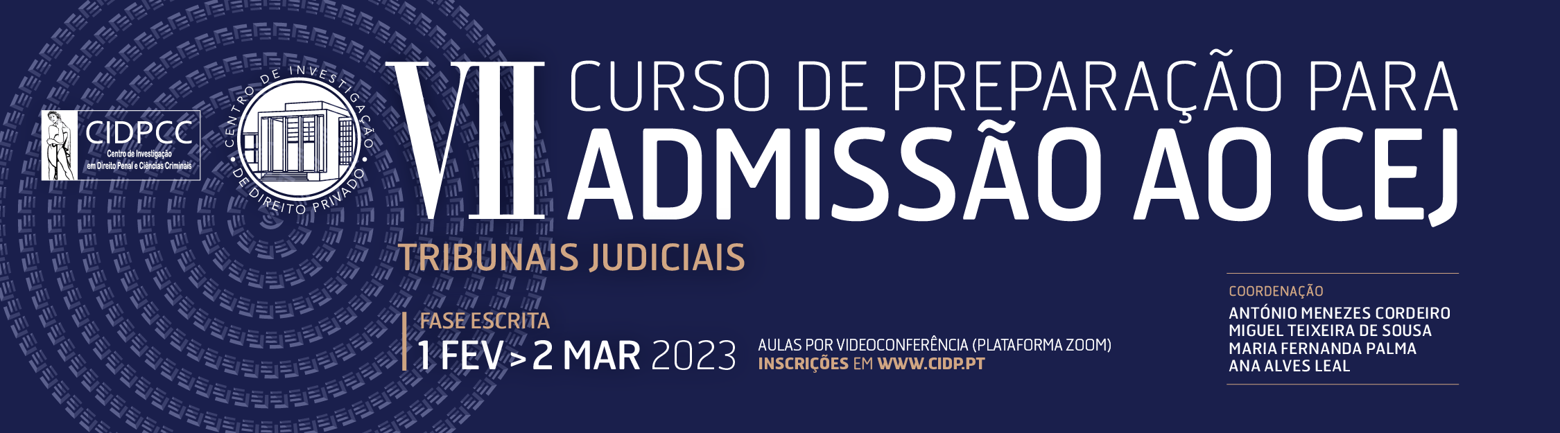 VII Curso Intensivo de Preparação para Admissão ao CEJ – Tribunais Judiciais