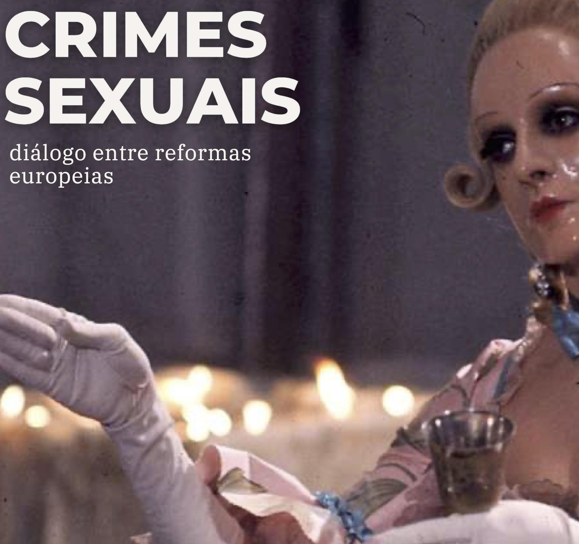 Crimes sexuais – diálogo entre reformas europeias